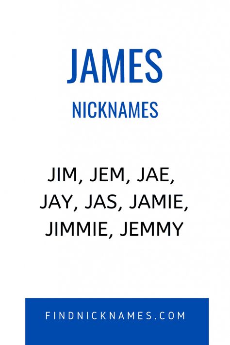 70+ Cool and Popular Nicknames for James — Find Nicknames James Name, Baby Nicknames, Names With Nicknames, James Ingram, Jimmy Mcgill, James Garner, Hebrew Names, Cute Nicknames, Gender Neutral Names