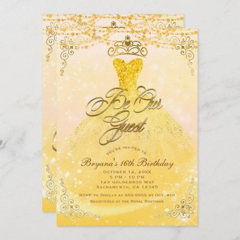 $2.82 | Be Our Guest Princess Yellow & Gold Sweet 16 Party Invitation #crown #sparkle #dress #beauty #storybook #elegant #quinceañera #birthday #fairytale #glam Gold Sweet 16, Sweet 16 Party Invitations, Sweet 16 Party, Princess Birthday Invitations, Halloween Birthday Invitations, 16th Birthday Invitations, 21st Birthday Invitations, 60th Birthday Invitations, Mermaid Birthday Invitations