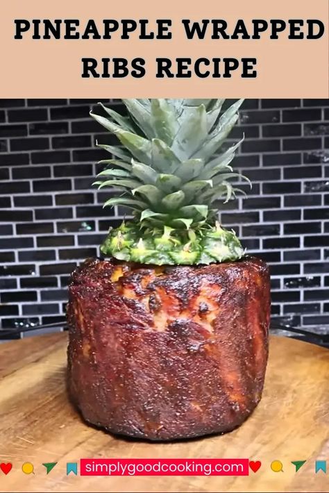 Pineapple Wrapped Ribs Recipe Pork Back Pineapple Ribs, Pineapple Ribs Smoker, Spear Ribs Recipe, Pineapple Wrapped Ribs, Pineapple Ribs Oven, Country Spare Ribs Recipe, Pork Ribs Wrapped Around Pineapple, Ribs Wrapped Around Pineapple, Pineapple Spare Ribs Recipe