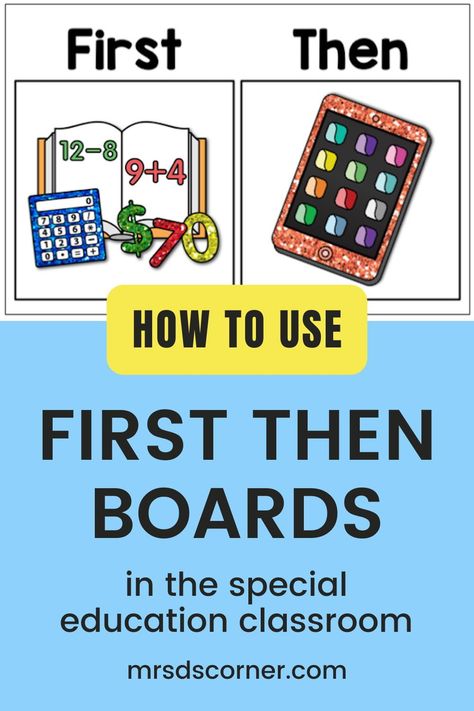 First then boards are designed to help create simple visual schedules for special needs students in the special education classroom and the general education classroom. They help with classroom management by allow students to develop a predictable class routine and know what to expect when completing activities and assignments. Learn what first then boards are, how to set them up and how to use them to help your students with special needs develop a predictable routine in the classroom. First Then Board, Special Ed Classroom, Ed Classroom, Special Education Organization, Class Routine, Cooking In The Classroom, Classroom Schedule, Education Tips, Visual Schedules