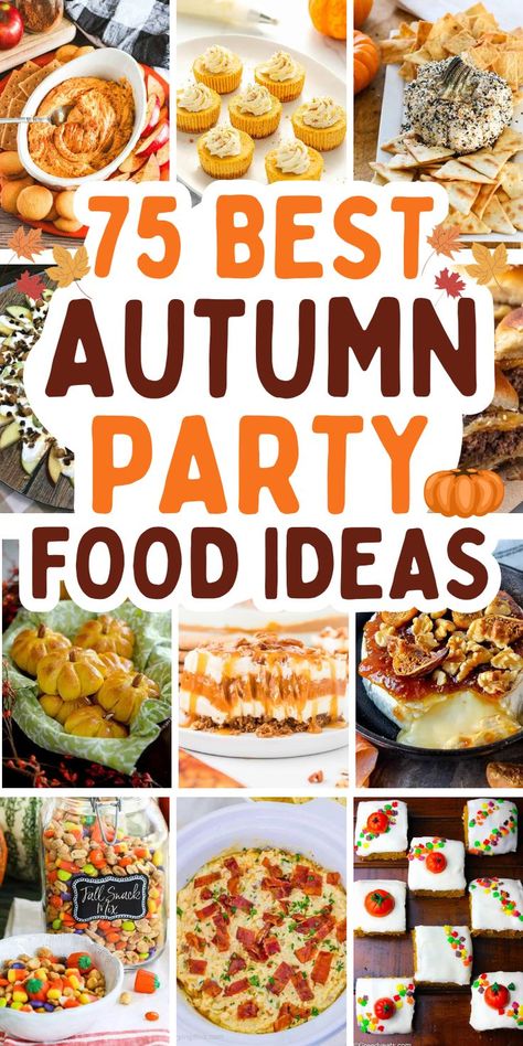 Easy fall party food ideas for an autumn harvest party, fall birthday party, or holiday celebration, including recipes for side dishes, appetizers, desserts, and crockpot main dishes that feed a crowd. October Party Food, Fall Party Menu Ideas, Easy Fall Party Food, Bonfire Food Ideas, Fall Finger Foods For Party, Party Meal Ideas, Fall Potluck Dishes, Bonfire Party Food, Fall Party Menu