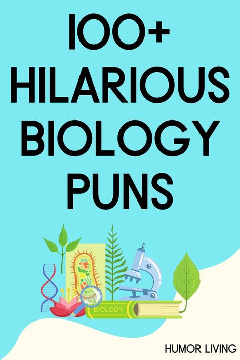 Biology is a branch of science that focuses on living organisms. Whether studying or teaching, read hilarious biology puns for a good laugh. Biology Puns, Science Humor Biology, Biology Jokes, Biology Humor, Studying Funny, Nerdy Jokes, Science Puns, Jokes For Teens, Living Organisms