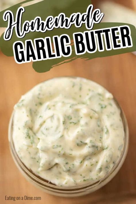 You are going to love this easy to make homemade garlic butter recipe that is perfect for bread or for steak.  This easy recipe only requires 4 ingredients and makes the best garlic bread ever!  You are going to love this garlic butter recipe! #eatingonadime #butterrecipes #garlicrecipes The Best Garlic Bread, Best Garlic Bread, Garlic Butter Spread, Garlic Butter Recipe, Easy Garlic Butter, Frozen Garlic Bread, Make Garlic Butter, Butter Recipes Homemade, Bread Dipping Oil