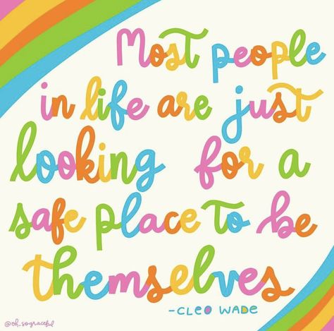 Cleo Wade Quotes, Cleo Wade, Bright Quotes, Perspective Quotes, Be Myself, Rainbow Quote, Happy Quotes Positive, Relationship Therapy, A Safe Place