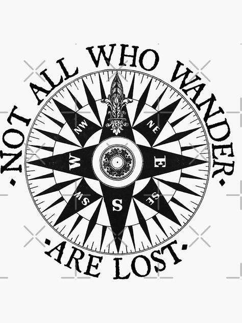 Not All Who Wander Are Lost, Luca Tattoo, Jasmine Tattoo, Word Tattoo Ideas, Compass Drawing, Compass Art, Steampunk Tattoo, Lips Art Print, Word Tattoo