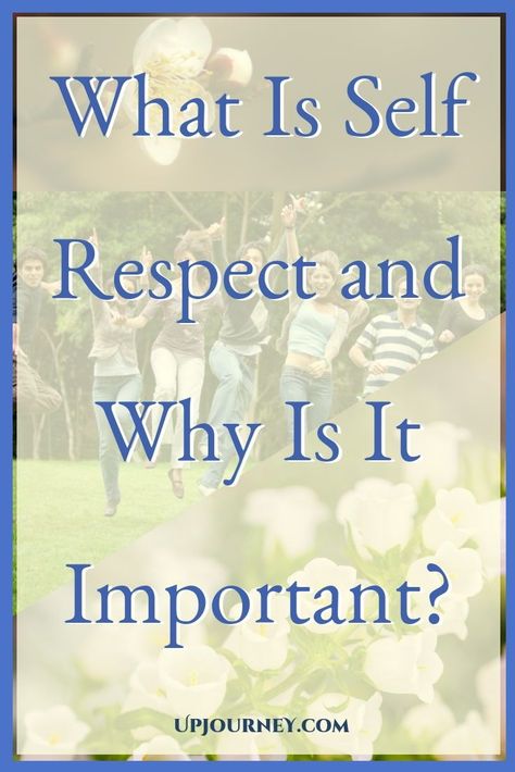 What Is Respect, Personal Development Plan, What Is Self, Learning Strategies, Body Confidence, Self Respect, Living Life, Emotional Wellness, Emotional Health