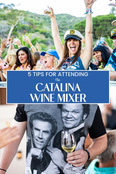 Two images- one of a woman with her hands up wearing a captain hat, the other a close up of a t-shirt with a Step Brothers movie image on it- with the title "5 Tips for Attending the Catalina Wine Mixer" placed on top. Catalina Wine Mixer Party Theme Outfit, Catalina Wine Mixer Themed Party, Step Brothers Birthday Party, Wine Mixer Outfit, Wine Mixer Party Ideas, Step Brothers Party, Catalina Wine Mixer Party Outfit, Catalina Wine Mixer Party, Catalina Island Outfit