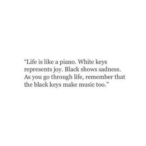 12.6k Likes, 70 Comments - @poets on Instagram Piano Quotes Feelings, Quotes About Piano, Keys Quotes, Piano Quotes, Piano Keys, Awesome Quotes, Perfection Quotes, The Black Keys, Love Words