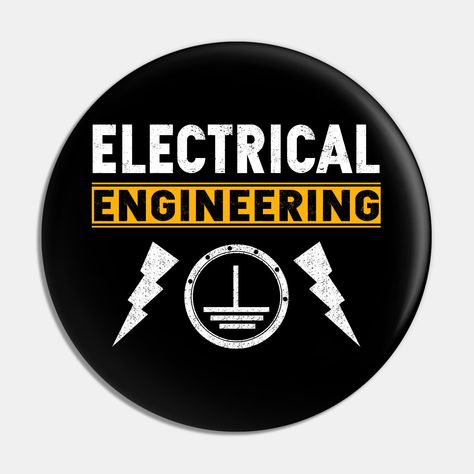 A funny electrical engineering shirt for electrical engineers, students, electricians and all who love electrical engineer designs. -- Choose from our vast selection of pins to match with your desired size to make the perfect custom pin. Pick your favorite: Movies, TV Shows, Art, and so much more! Available in small and large. Perfect to wear or to decorate your bag or backpack with. Eee Engineering Logo, Electrical Engineering Wallpaper, Electrical Engineering Logo, Engineering Symbols, Electrician Logo, Engineering Logo, Electrical Engineering Projects, Basic Electrical Wiring, Engineer Shirt