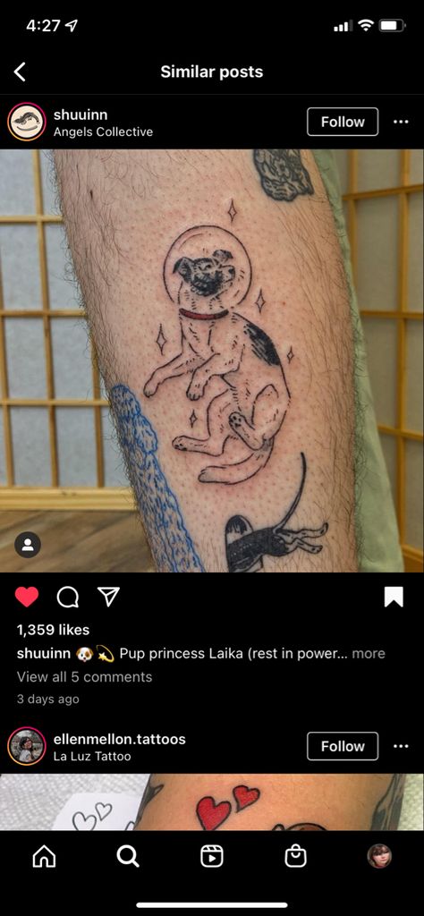 Laika Dog Tattoo, Catahoula Tattoo, Space Cow Tattoo, Stranger In The Alps Tattoo, Laika Space Dog Tattoo, Space Dog Tattoo, Laika Tattoo, Laika Art, Tattoos That Mean Something