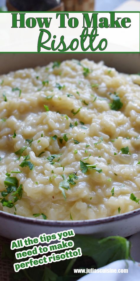 How to Make Risotto How To Cook Risotto Rice, Basic Risotto, Italian Rice Dishes, Vegetarian Risotto, Dream Restaurant, Risotto Cakes, Risotto Recipes Easy, Best Risotto, Risotto Dishes