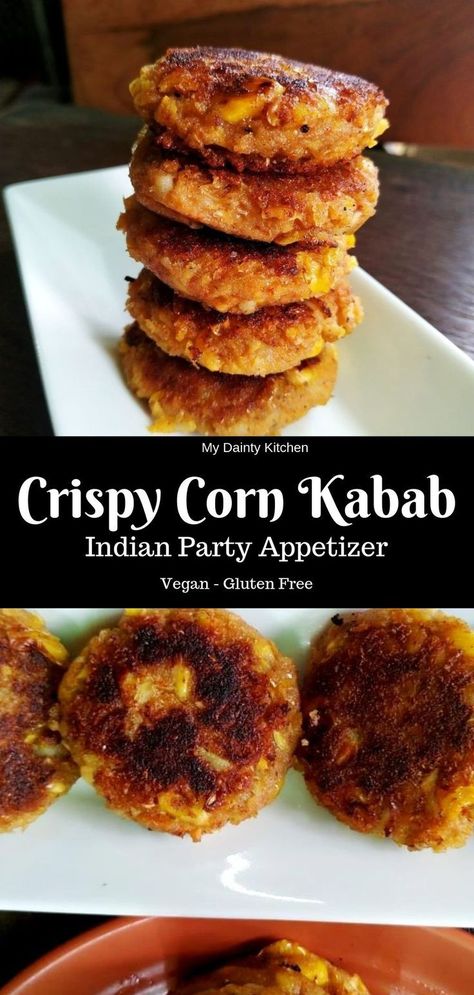 Corn kabab is made with sweet corn kernels. This is an easy and quick appetizer and evening snack item. This is also a healthy snack for kids. This kabab or tikki can be stuffed between breads making an interesting burger for kids. This is vegan, gluten free and an under 30 minutes appetizer recipe. #appetizers, #vegan, #veganappetizer, #partyappetizer, #snacks, #vegansnacks, #sweetcorn, #glutenfreerecipe, #glutenfreeappetizer, #Indianappetizer, #Indiankabab, #kidfriendlysnack Appetizers Vegan, Healthy Snack For Kids, Recipe Appetizers, Quick Appetizer, Crispy Corn, Diwali Snacks, Party Snacks Easy, Box Recipes, Menu Recipes