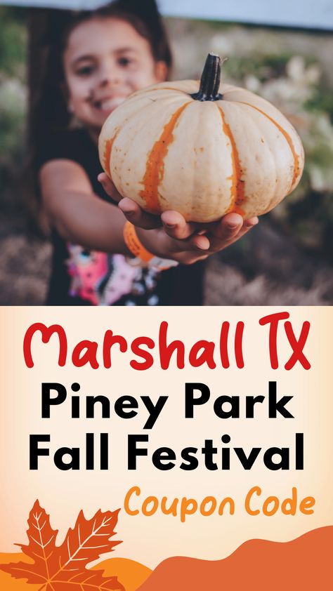 Marshall TX Piney Park Fall Festival Coupon Code Texas In October, Fall Festivals In Texas, Texas Panhandle Road Trips, Marshall Texas, Longhorn Cavern State Park Texas, Marble Falls Texas, Texas Travel Guide, Texas State Parks, Fall Games