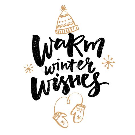 Warm winter wishes text. Greeting card with brush calligraphy and hand drawn illustrations of mittens and hat stock illustration Hat Illustration, Candle Night, Winter Wishes, Seashell Painting, Brush Calligraphy, Wishes Images, Christmas Greeting, Christmas Greeting Cards, Christmas Greetings