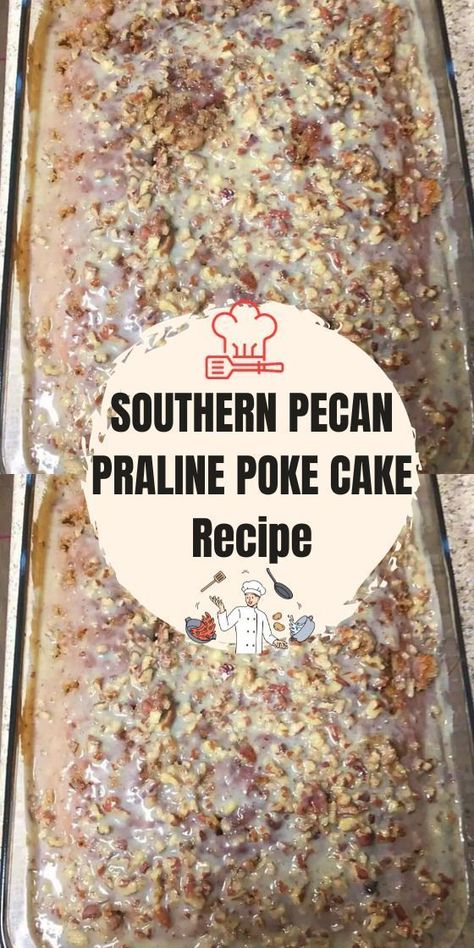 Southern Pecan Praline Poke Cake – Get ready to experience pure dessert bliss with our Southern Pecan Praline Poke Cake! This delightful treat combines the rich flavors of butter pecan cake, creamy coconut pecan frosting, and a luscious pecan praline topping. Each bite is an explosion of sweet, nutty goodness that will transport your taste Butter Pecan Praline Poke Cake Recipe, Butter Pecan Praline Poke Cake, Pecan Praline Poke Cake, Praline Poke Cake, Pecan Praline Topping, Pecan Praline Cake, Pecan Frosting, Praline Cake, Coconut Pecan Frosting