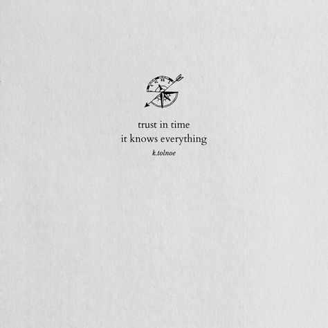 Everything Is As It Should Be, One More Time Tattoo Quote, Everything Happens As It Should, One Day At A Time Quotes Tattoo, Time Heals What Reason Cannot Tattoo, Everything Happens For A Reason Tattoo Small Symbol, Everything Happens For A Reason Tattoo, The Moon Is Beautiful Isn't It In Japanese, Soul Sayings