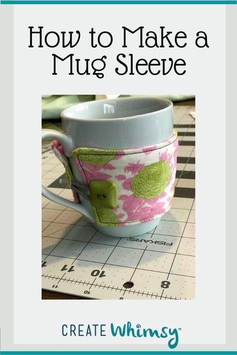 Mug Cozy Sewing Pattern, Make Christmas Gifts, Mug Sleeve, Mug Cozy Pattern, Hand Sewing Machine, Carve A Pumpkin, Make Bias Tape, Cup Cozy Pattern, Make A Mug