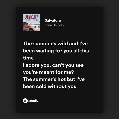 Lana Del Rey Salvatore Lyrics, Lana Del Rey Salvatore, Salvatore Lana Del Rey, Salvatore Lana, Lana Songs, Lana Lyrics, Lana Del Rey Lyrics, Only Song, Music Album Art