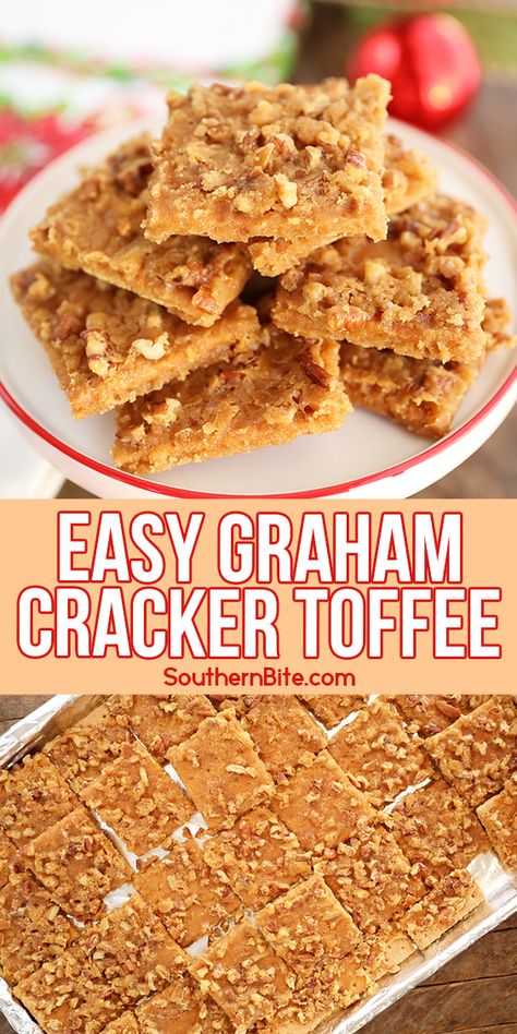 Easy Graham Cracker Toffee Best Graham Cracker Toffee, Saltine Cracker Candy With Toasted Pecans, Pecan Praline Graham Cracker Toffee, Recipe For Graham Crackers, Gram Cracker Recipe Ideas, Candied Graham Crackers, Easy Recipes With Graham Crackers, Best Saltine Cracker Toffee, Graham Cracker Candy Recipe