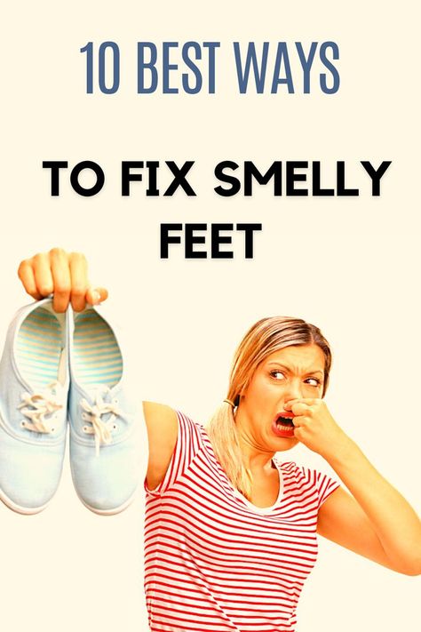 Smelly Feet Remedies, Smelly Shoes, Shoe Hacks, Not Nice, Shoes Hack, Take Off Your Shoes, What To Use, Foot Health, How To Make Shoes