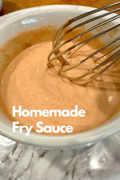 A bowl of fry sauce with a whisk. French Fries With Cheese Sauce, Freddy’s Famous Fry Sauce, Tater Tot Sauce, Easy Fry Sauce, Homemade Fry Sauce, French Fries Dipping Sauce Recipes, French Fries Sauce Dips, French Fry Sauce Recipe, French Fries Dip