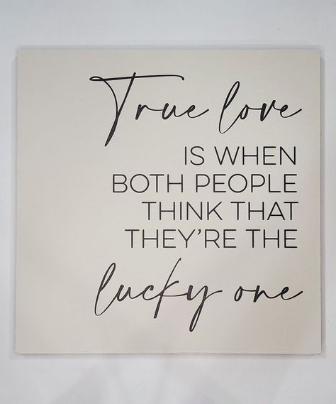 True Love Is, Vie Motivation, The Lucky One, Husband Quotes, Love Is, Quotable Quotes, Romantic Quotes, A Sign, Wise Quotes