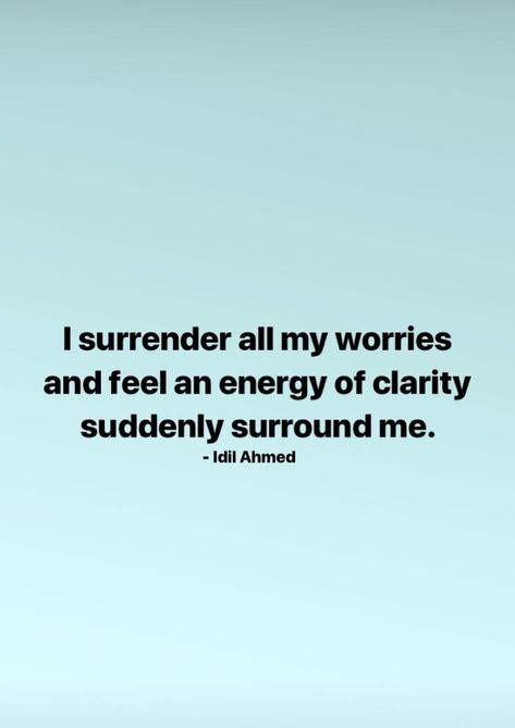 Affirmation - I surrender all my worries. #affirmation #affirmations Affirmations For Security, Worry Affirmations, I Am Funny Affirmations, Surrender Affirmations, Road Opening Affirmations, Clarity Affirmations, I Am In Control Affirmations, Protection Affirmation I Am, Clarity Manifestation