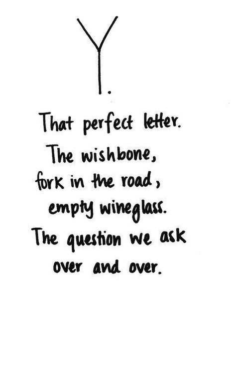 Wishbone Tattoo, Road Quotes, Scripture Tattoos, Wish Bone, Fork In The Road, Empty Road, Personalized Wine Glasses, Learning Quotes, Sail Boat