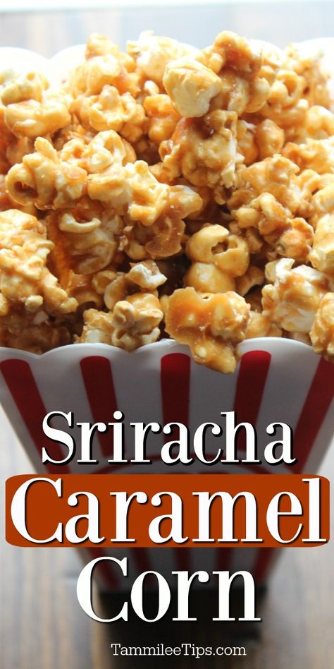 Sweet And Spicy Popcorn Recipes, Sweet And Spicy Popcorn, Spicy Popcorn Recipes, Spicy Desserts, Homemade Sriracha, Flavored Popcorn Recipes, Popcorn Recipes Sweet, Caramel Corn Recipe, Caramel Popcorn Recipe