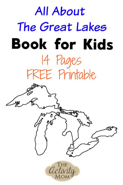 The Activity Mom - The Great Lakes for Kids Free Book - The Activity Mom Canada For Kids, Great Lakes Map, Great Lakes Michigan, Map Of Michigan, Free Kids Books, Lake Activities, Michigan History, Homeschool Social Studies, Homeschool Projects