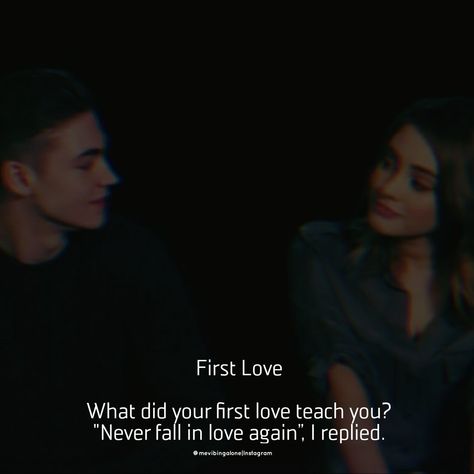 First Love Second Love Third Love, First Love Again, 1st Love, Aesthetics Quote, Never Fall In Love, Second Love, Falling In Love Again, I Miss Him, Love At First