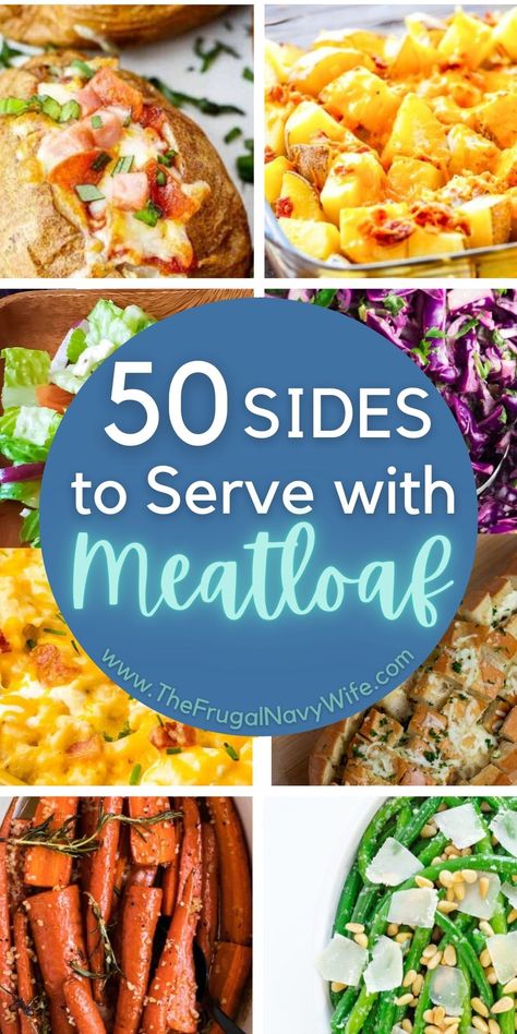 What To Cook With Meatloaf, What Goes With Meatloaf Sides, Sides Dishes For Meatloaf, What Goes Good With Meatloaf, Best Sides For Meatloaf, Meatloaf Side Dishes Ideas, Meat Loaf Sides, Meatloaf Dinner Sides Dishes, Side Dish For Meatloaf