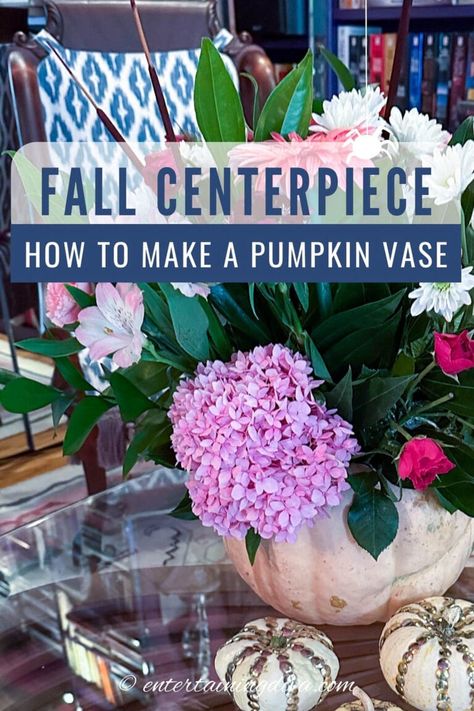 How To Use A Pumpkin As A Vase For Flowers | Fall Decor Ideas Pumpkin Vase Centerpiece, Traditional Fall Decor, Thanksgiving Entertaining, Pumpkin Bowls, Fall Centerpieces, Pumpkin Vase, Vase Diy, Vase For Flowers, Fall Flower Arrangements