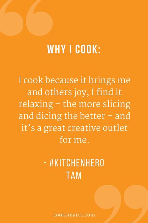 Cook Smarts, Kitchen Hero, Hero in the Kitchen, Cooking Community, Home Cooks, Home Cooking, Healthy Cooking, Healthy Eating, Homemade Meals, Why I Cook, Cooking, Cooking Quotes, Why I Cook Quotes, Get Cooking, Cooking Inspiration, Cooking to Relax, Creative Cooking I Love Cooking Quotes, Pasta Quotes, Cook Quotes, Culinary Quotes, Story Captions, Chef Quotes, Food Wellness, Foodie Quotes, Baking Quotes