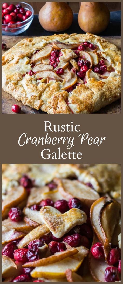 This cranberry pear galette is simple to make, with a rustic foolproof crust that anyone can create, showing off the natural beauty of the fresh fruit. #baking #entertaining #desserts #pierecipes Pear Galette, Entertaining Desserts, Cranberry Pear, Galette Recipe, Baked Goodies, Delicious Pies, Sweet Tarts, Eat Dessert, Decadent Desserts