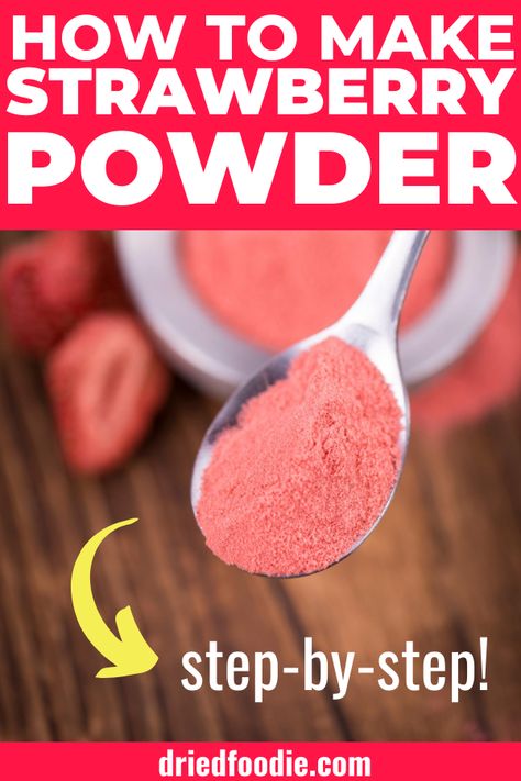 How To Make Strawberry Powder, Dehydrated Fruit Powder, Diy Nesquik Powder, How To Make Strawberry Extract, How To Make Fruit Powder, Diy Fruit Powder, Dehydrated Strawberries Recipes, Diy Strawberry Nesquik Powder, Fruit Powder Uses