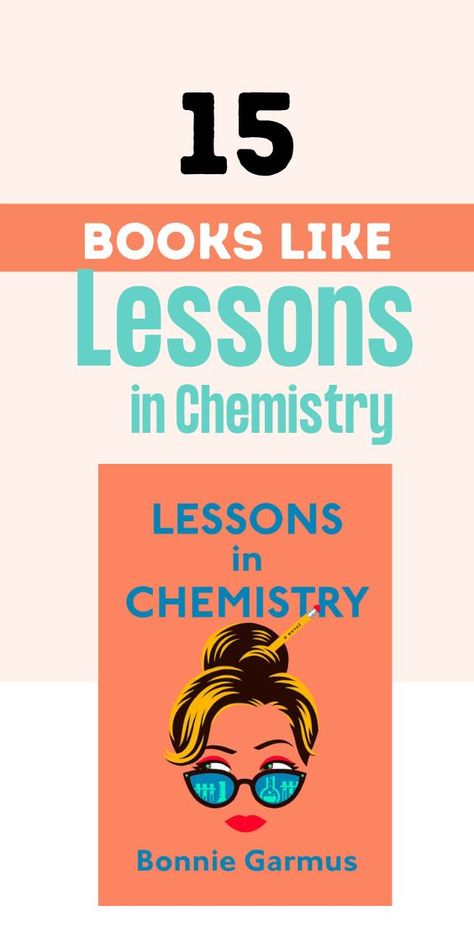 Books Like Lessons In Chemistry, Lessons In Chemistry Book Club Ideas, Lessons In Chemistry Book, Lessons In Chemistry, Chemistry Book, Funny Books, Must Read Novels, Study Chemistry, Chemistry Lessons