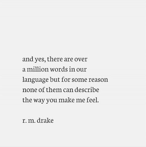 Express Quotes, Rm Drake, Drake Quotes, Image Couple, Fina Ord, Soulmate Love Quotes, Soulmate Quotes, Life Quotes Love, I Love You Quotes