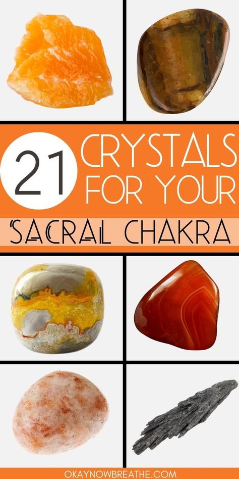 There is a grid of crystals. Going clockwise, starting with the top left: orange calcite, tiger eye, bumblebee jasper, red jasper, sunstone, and black kyanite. In the middle, there is text that says: 21 crystals for your sacral chakra - okaynowbreathe.com Sacral Chakra Healing Crystals, Sacral Chakra Healing, Sacral Chakra Stones, Chakra Healing Stones, Energy Healing Spirituality, Chakra Healing Crystals, Crystal Therapy, The Beauty Of Nature, Crystal Healing Stones