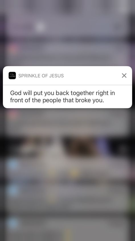 Oh God has.. And my X didn't break me again, God wouldn't let him. God Let Them See You In Me, God Wont Leave You, God Don’t Play About Me Quotes, God Heard Conversations You Didnt, God Won’t Let You Down, God Doesn’t Give You The People You Want, Sprinkle Of Jesus Quotes, Oh God, Gods Love Quotes