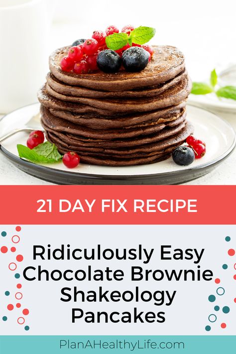 Shakeology Pancakes Chocolate, Shakeology Pancakes, Shakeology Desserts, Chocolate Shakeology Recipes, Eating Pancakes, Beachbody Shakeology, Macro Food, 21 Day Fix Breakfast, Shakeology Recipes