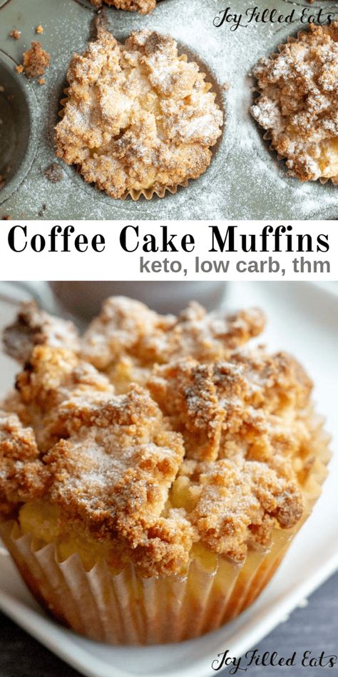 Coffee Cake Muffins - Low Carb, Keto, Gluten-Free, Grain-Free, Sugar-Free, THM S - Coffee Cake Muffins are a delicious breakfast dessert or afternoon snack. They pair perfectly with, you guessed it, a cup of coffee! But even if tea is more your thing these will tickle your taste buds with sweet cinnamon and buttery crumbs. #LowCarb #Keto #GlutenFree #GrainFree #SugarFree #THM #trimhealthymama #brunch #breakfast Low Carb Breakfast Muffins, Low Fat Breakfast, Ketone Recipes, Keto Breakfast Muffins, Keto Muffin Recipe, Coffee Cake Muffins, Cake Muffins, Keto Coffee, Joy Filled Eats