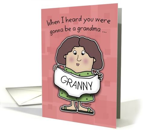 First Time Grandma Congratulations- Granny Panties card by Christie Black-Creations from the Heart at GreetingCardUniverse.com #anycardimaginable New Grandma Card, Congratulations Grandma, Grandma Card, Grandma Cards, First Time Grandma, New Grandma, Funny Illustration, Funny Greeting Cards, Grandma And Grandpa