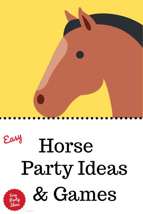 Stick Horse Games, Horse Theme Party Games, Horse Theme Birthday Party Games, Pin The Tail On The Horse Printable, Cowgirl Birthday Games, Horse Party Games For Kids, Horse Themed Party Games, Diy Horse Birthday Party Ideas, Pin The Tail On The Horse