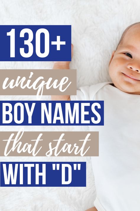 D Names For Boys, D Boy Names, D Baby Names, D Names, Short Baby Boy Names, Boys Names Rare, Baby Boy Middle Names, Classic Boy Names, Short Boy Names