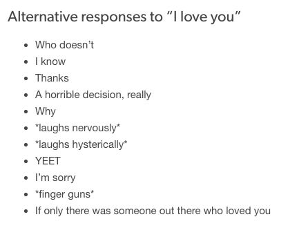 Original Post | Alternative Responses to "I Love You" | Know Your Meme I Love You Prompts, Responses To I Love You, Oc Chart, Alignment Charts, Hot Takes, Scene Ideas, Jokes Images, Writing Dialogue Prompts, Dialogue Prompts