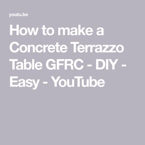 How to make a Concrete Terrazzo Table GFRC - DIY - Easy - YouTube Terrazzo Diy Concrete, Terrazo Table Diy, Diy Concrete Dog Water Bowl, Terazzo Concrete Art, Diy Terrazzo Tray, Gfrc Concrete, Terrazzo Table, Concrete Terrazzo, Diy Easy