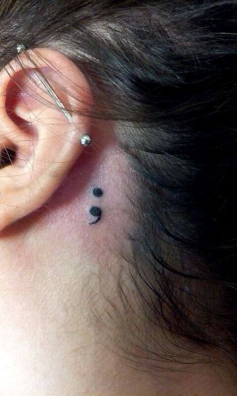 Semi-colon Tattoo Behind The Ear, Colon Tattoo, Tattoo Sonne, Behind Ear Tattoos, Girl Power Tattoo, Awareness Tattoo, Semi Colon, Health Tattoo, Semicolon Tattoo