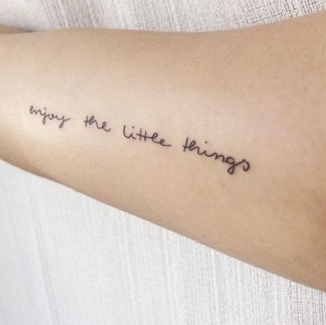 Enjoy The Little Things Tattoo, Little Things Tattoo, Eli Tattoo, Simple Quote Tattoos, Cute Tattoos Quotes, Quote Tattoo Ideas, Spine Tattoo Quotes, Simple Tattoos For Women, Tattoos Quotes