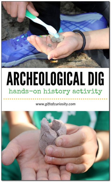 This hands-on history activity shows kids what it's like to be an archeologist studying ancient cultures and civilizations! #handsonlearning #giftofcuriosity #history || Gift of Curiosity History Crafts, Archaeology For Kids, Archaeology Dig, Museum Ideas, Time Travelers, Learn History, How To Start Homeschooling, Science Activities For Kids, History Activities